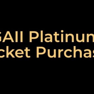 GAii Platinum ticket